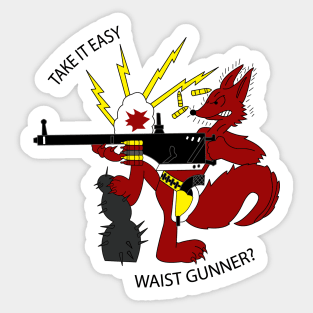 WW2 Waist Gunner School           Lt tees Sticker